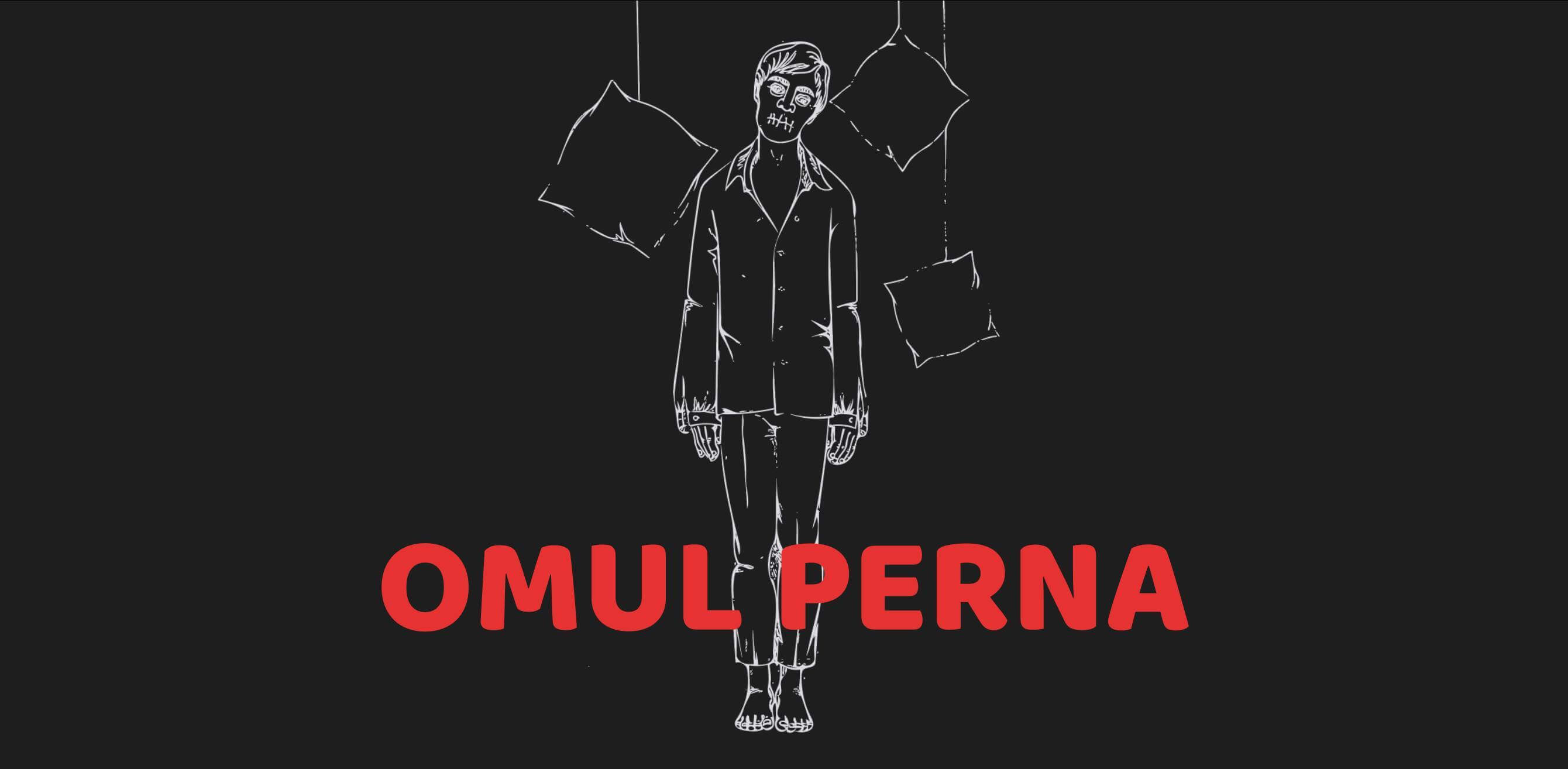 OMUL PERNĂ