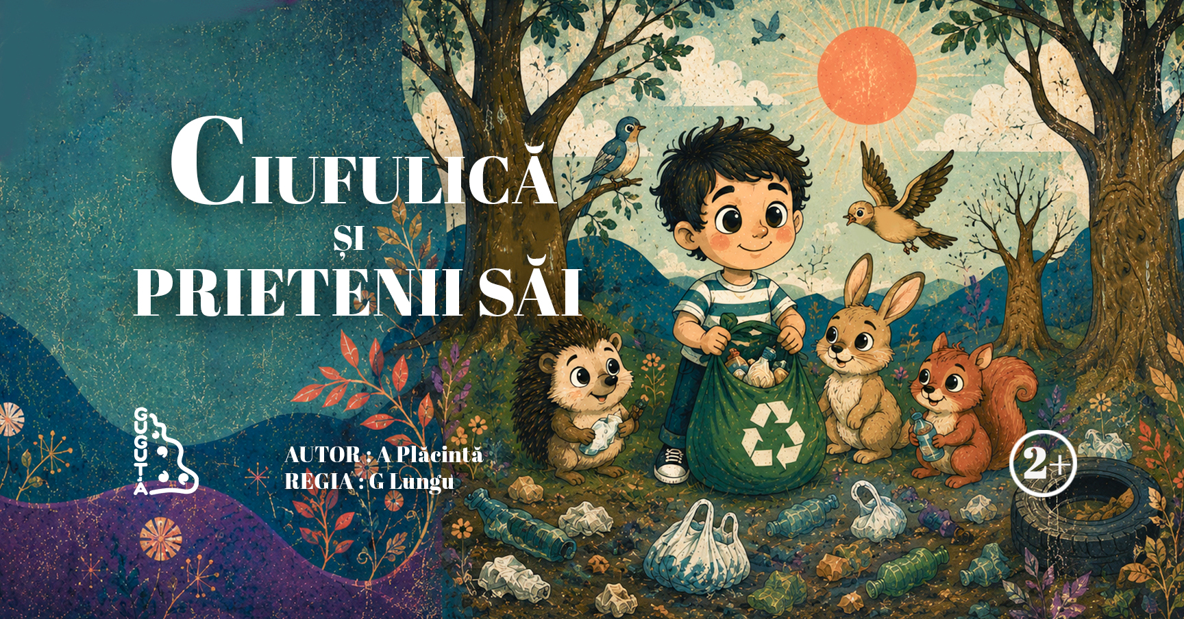 CIUFULICĂ ȘI PRIETENII SĂI
