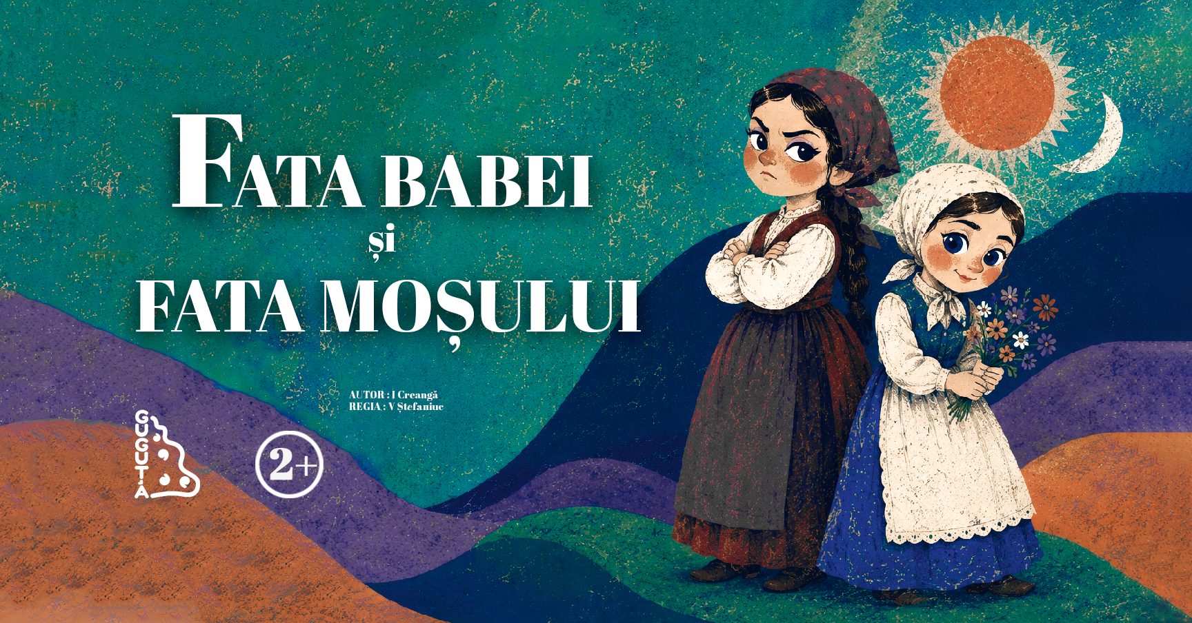 FATA BABEI ȘI FATA MOȘULUI