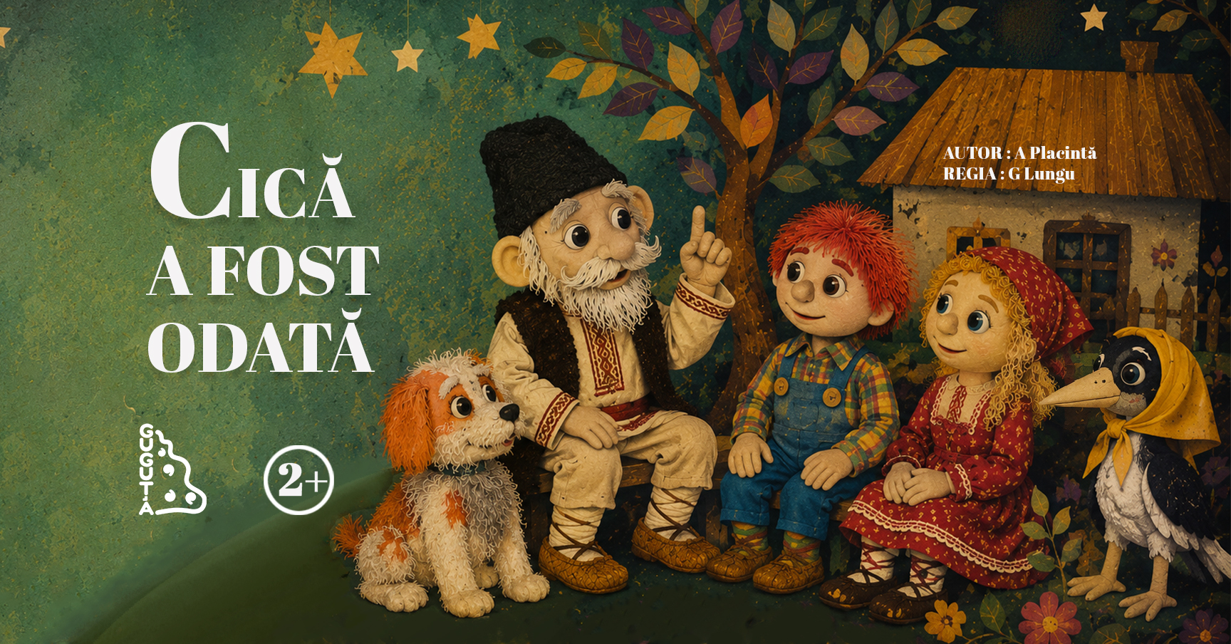 CICĂ A FOST ODATĂ